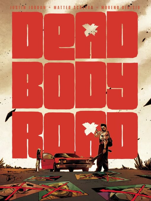 Title details for Dead Body Road by Justin Jordan - Available